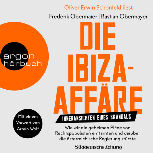 Die Ibiza-Affäre - Innenansichten eines Skandals (Ungekürzte Lesung), Bastian Obermayer, Frederik Obermaier