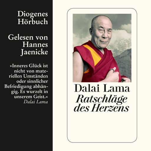 Ratschläge des Herzens (Ungekürzt), Dalai Lama