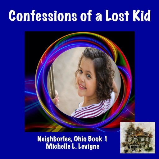 Confessions of a Lost Kid, Michelle L. Levigne