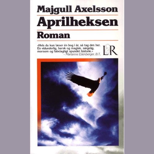 Aprilheksen, Majgull Axelsson