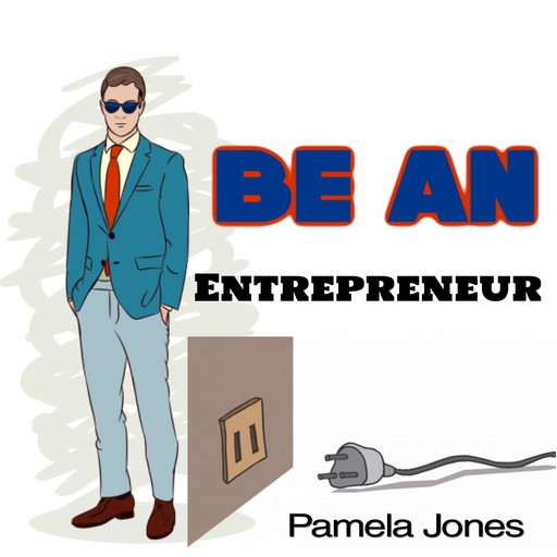 Be an Entrepreneur, Pamela Jones