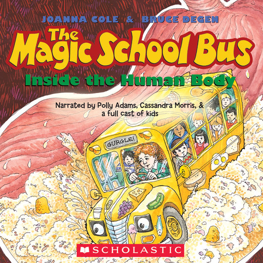 The Magic School Bus Inside the Human Body, Joanna Cole