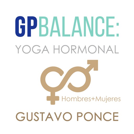 GP Balance: Yoga hormonal, Gustavo Ponce