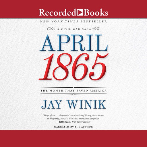 April 1865, Jay Winik