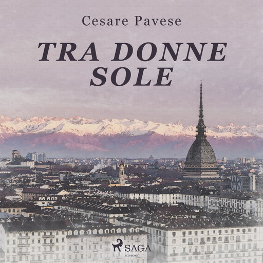 Tra donne sole, Cesare Pavese