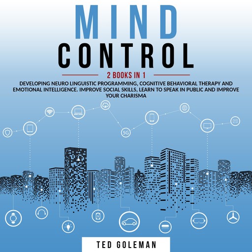 Mind control, Ted Goleman