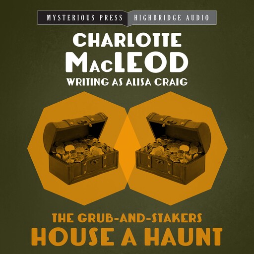 The Grub-and-Stakers House a Haunt, Charlotte MacLeod