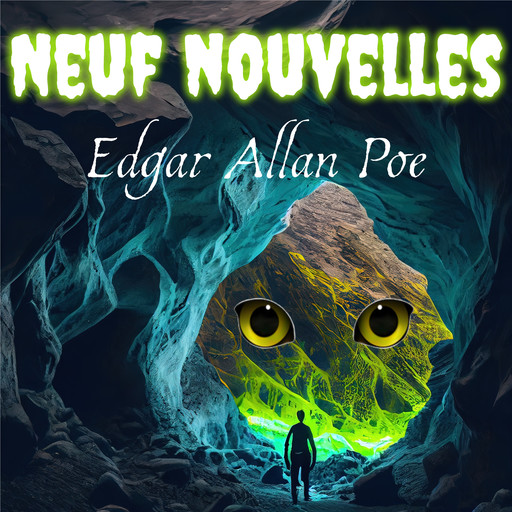 Neuf Nouvelles, Edgar Allan Poe