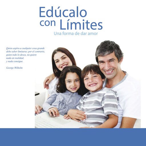 Edúcalo con límites, una forma de dar amor, Leticia Hasibe