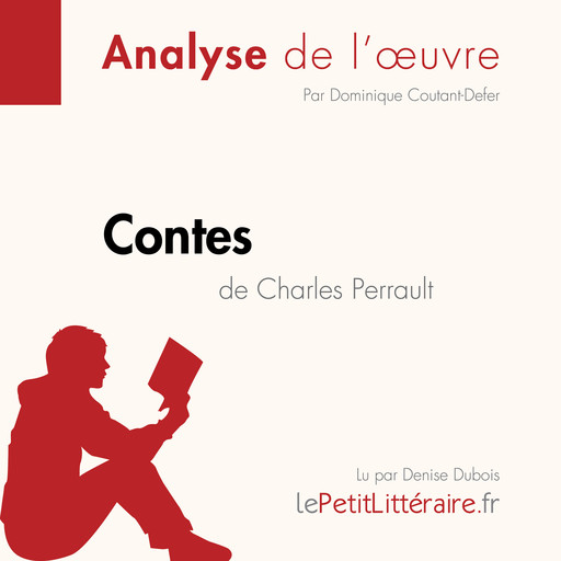 Contes de Charles Perrault (Fiche de lecture), Dominique Coutant-Defer, LePetitLitteraire