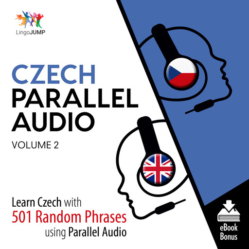Czech Parallel Audio - Learn Czech with 501 Random Phrases using Parallel Audio - Volume 2, Lingo Jump