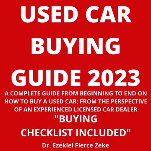 Used Car Buying Guide 2023, Ezekiel Fierce Zeke