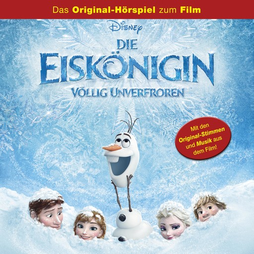 Die Eiskönigin - Völlig Unverfroren (Hörspiel zum Disney Film), Christophe Beck, Die Eiskönigin