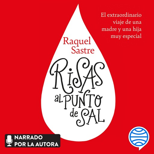 Risas al punto de sal, Raquel Sastre