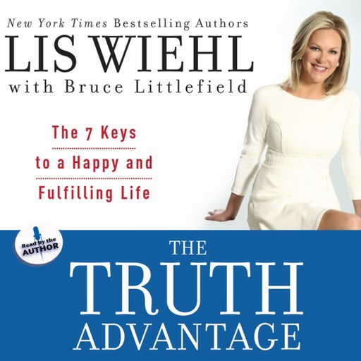 The Truth Advantage, Lis Wiehl, Bruce Littlefield