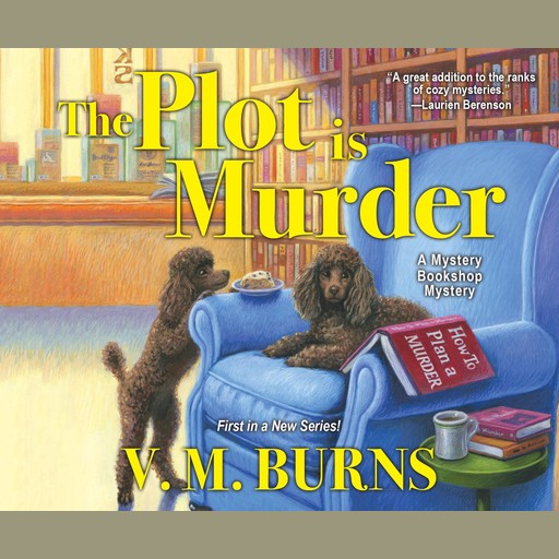 The Plot is Murder, V.M. Burns