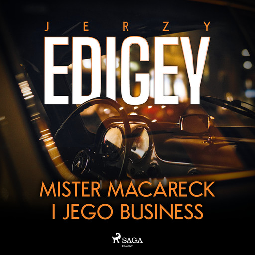 Mister Macareck i jego business, Jerzy Edigey