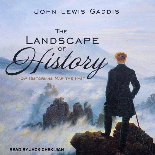 The Landscape of History, John Lewis Gaddis