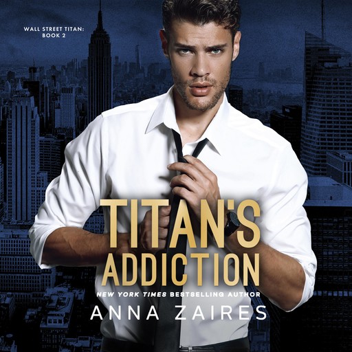 Titan's Addiction, Anna Zaires