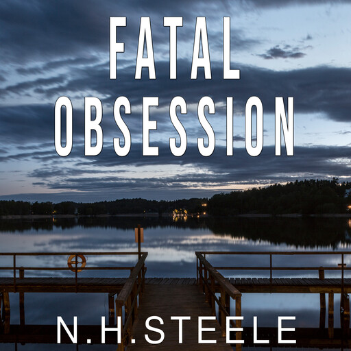 Fatal Obsession, N.H. Steele