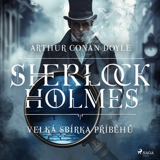 Velká sbírka příběhů Sherlocka Holmese, Arthur Conan Doyle