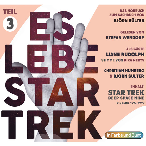 Es lebe Star Trek: Das Hörbuch - Teil 3, Björn Sülter