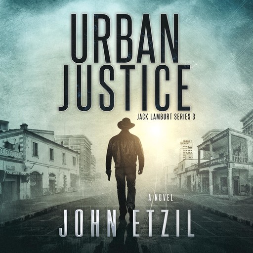 Urban Justice, John Etzil