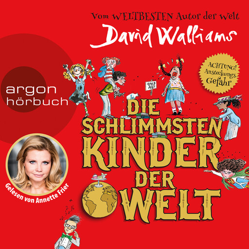 Die schlimmsten Kinder der Welt (Ungekürzte Lesung mit Musik), David Walliams