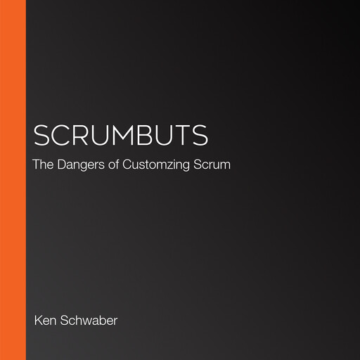 ScrumButs, Ken Schwaber
