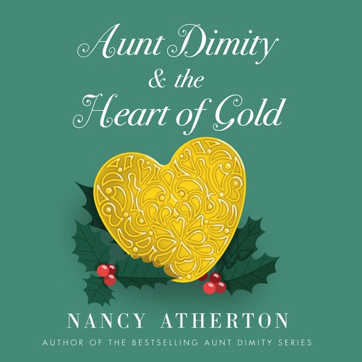 Aunt Dimity and the Heart of Gold, Nancy Atherton