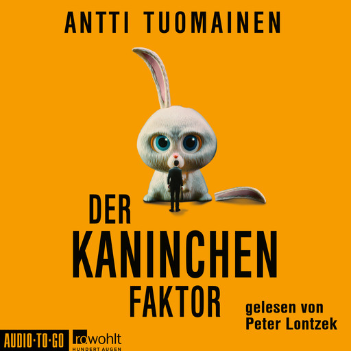 Der Kaninchen-Faktor - Henri Koskinen, Band 1 (ungekürzt), Antti Tuomainen
