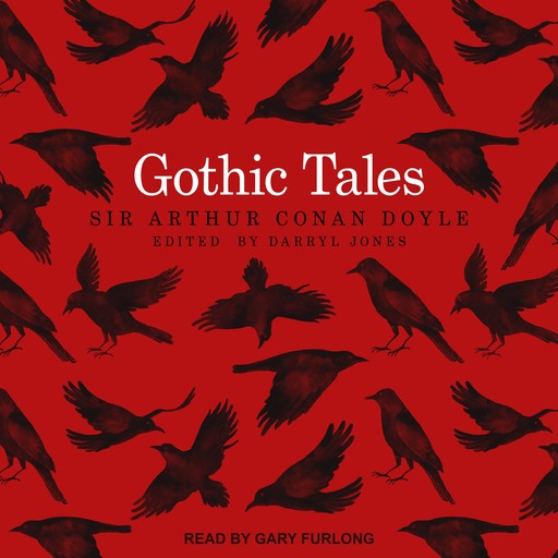 Gothic Tales, Arthur Conan Doyle, Darryl Jones