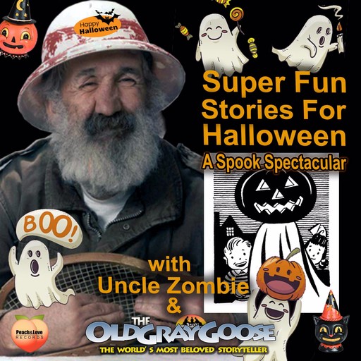 Super Fun Stories For Halloween, Geoffrey Giuliano, The Old Gray Goose