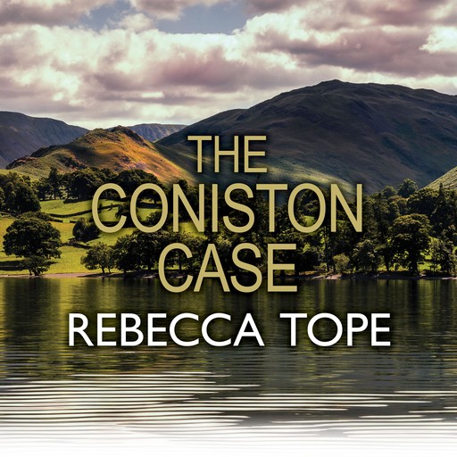 The Coniston Case, Rebecca Tope