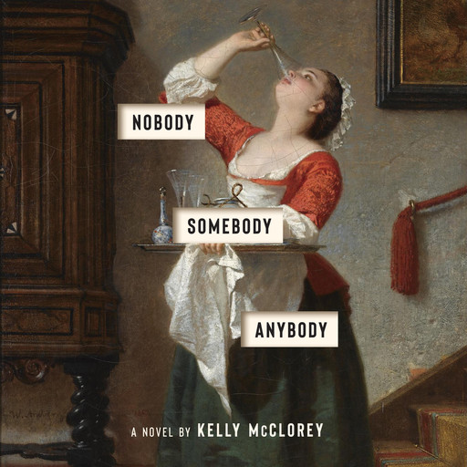 Nobody, Somebody, Anybody, Kelly McClorey