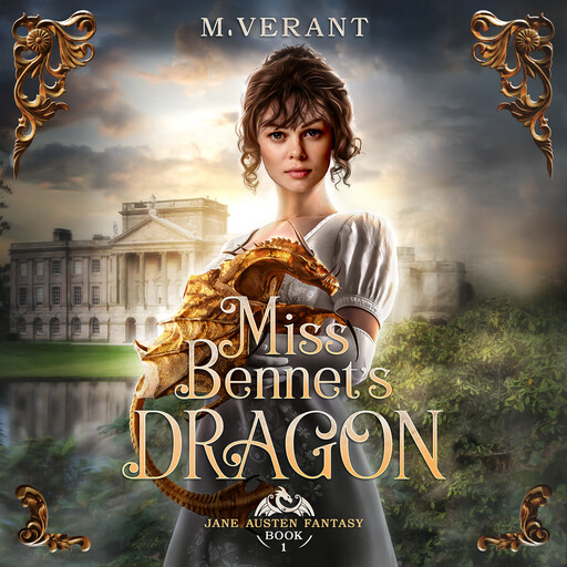 Miss Bennet’s Dragon, M. Verant