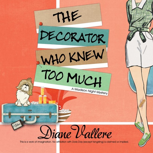 The Decorator Who Knew Too Much, Diane Vallere