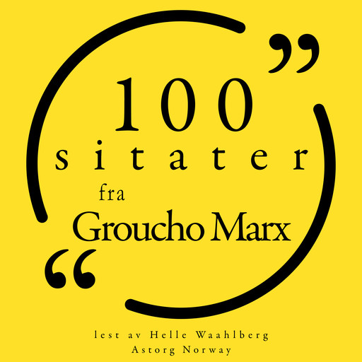 100 sitater fra Groucho Marx, Groucho Marx