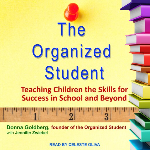 The Organized Student, Donna Goldberg, Jennifer Zweibel