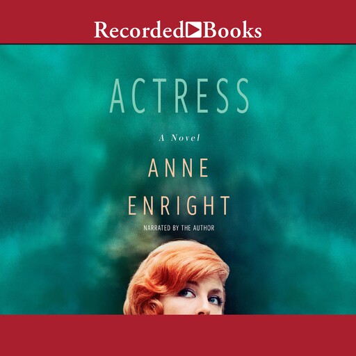 Actress, Anne Enright