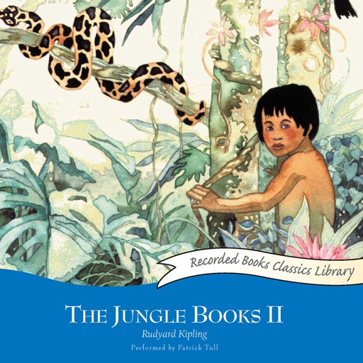 Jungle Books II, Joseph Rudyard Kipling