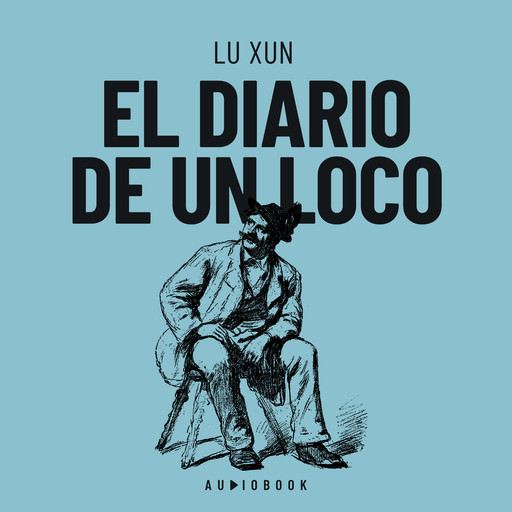 El diario de un loco (Completo), Lu Xun