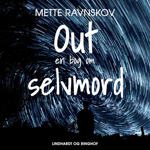 Out - en bog om selvmord, Mette Ravnskov