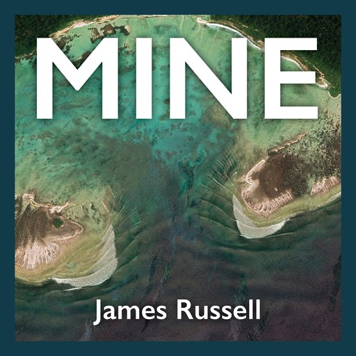 Mine, James Russell