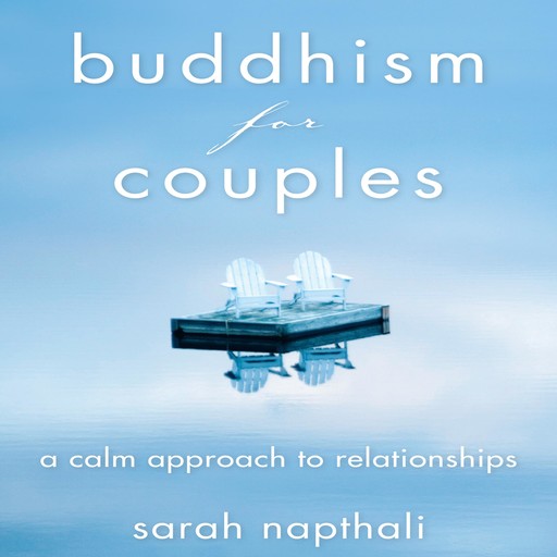 Buddhism for Couples, Naphtali Sarah