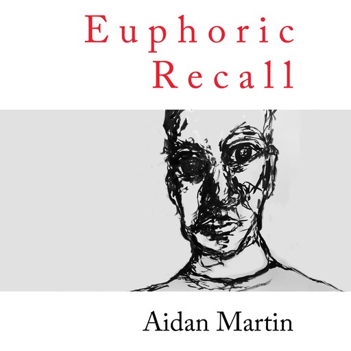 Euphoric Recall, Aidan Martin