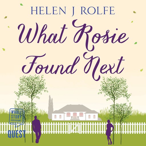 What Rosie Found Next, Helen J. Rolfe