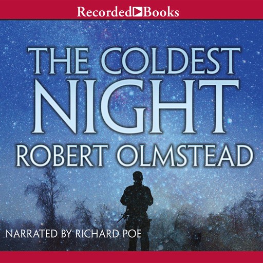 The Coldest Night, Robert Olmstead