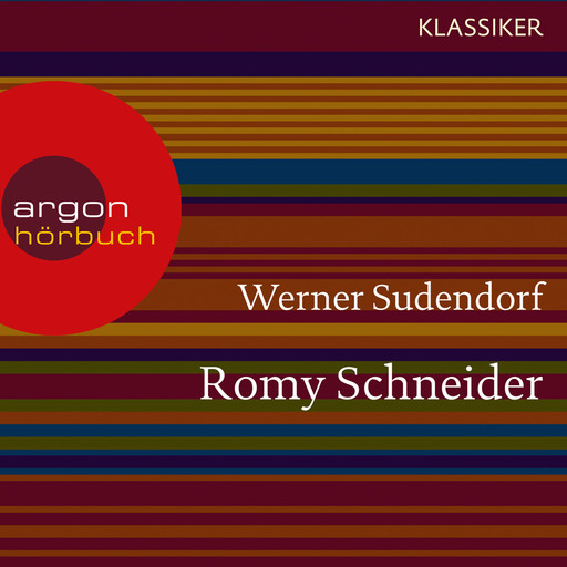 Romy Schneider - Ein Leben (Feature), Werner Sudendorf