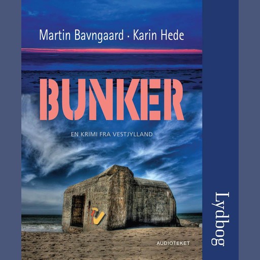 Bunker, Hede, Karin Bavngård, Robert Martin